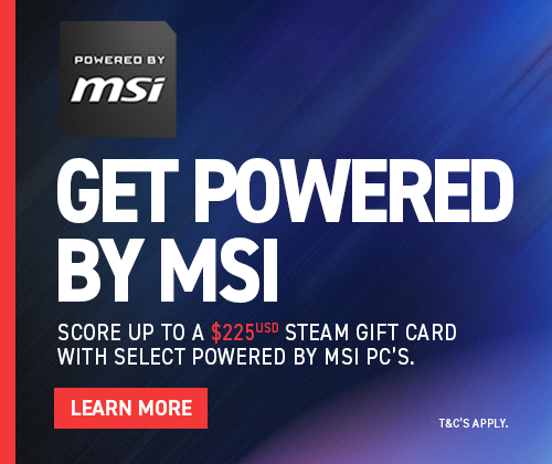 POWERED BY MSI- ADVANCED- $120