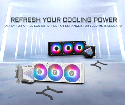 Refresh Your Cooling Power - Apply for a Free LGA 1851 Offset Kit Enhancer for Z890 Motherboard